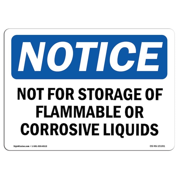 Sign, 3.5" H, 5" W, Not For Storage Of Flammable Or Corrosive Liquids Sign, Landscape, 10PK